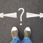 The Two Questions You Need to Answer When Faced with Indecision
